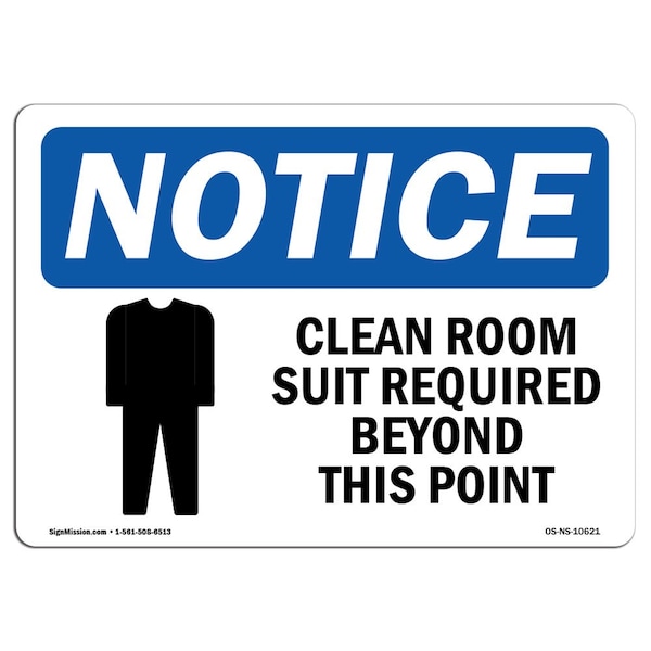 OSHA Sign, Clean Room Suit Required Beyond With Symbol, 10in X 7in Aluminum, 10" W, 7" H, Landscape
